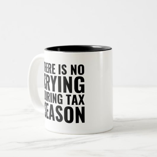 Es gibt keine Weine in der Steuersaison, Buchhalte Zweifarbige Tasse (Vorderseite Links)