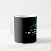 Es gibt keine Wolke. Funny Programmer-Geschenk Kaffeetasse (Vorderseite Links)