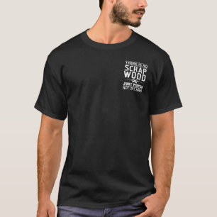 Es gibt keinen Abfall Holz Sweatshirt T-Shirt