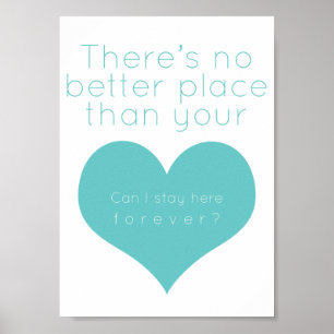 Es gibt keinen besseren Ort als dein Herz (blau) Poster