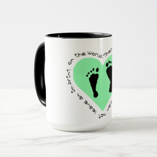 Es gibt keinen Fuß zu klein Tasse (Vorderseite Links)