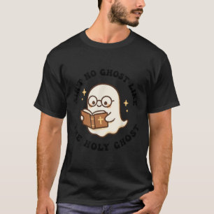 Es gibt keinen Geist wie den Heiligen Geist Jesus T-Shirt