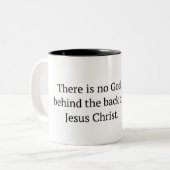 Es gibt keinen Gott hinter dem hinteren Thomas F Zweifarbige Tasse (Vorderseite Links)