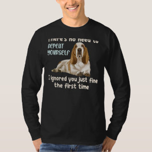 Es gibt keinen Grund, sich zu wiederholen, ich dac T-Shirt