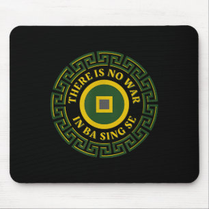 Es gibt keinen Krieg im asiatischen Design von Ba Mousepad