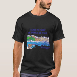 Es gibt keinen Ort, an dem ich eher als Bibertal w T-Shirt