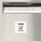 Es gibt keinen Ort wie Aix-en-Provence Magnet (In Situ (Geschirrspüler))
