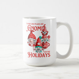 Es gibt keinen Ort wie Gnom Kaffeetasse