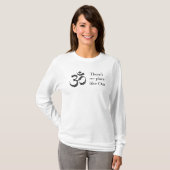 "Es gibt keinen Ort wie Om" Basic Long Sleeve T-Shirt (Vorne ganz)