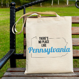 Es gibt keinen Ort wie Pennsylvania Tote Bag Tragetasche