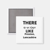 Es gibt keinen Ort wie Preston, Lancashire Magnet (Vorderseite/Rückseite)