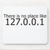 Es gibt keinen Ort wie Zuhause-IP-Adresse Mousepad (Vorne)