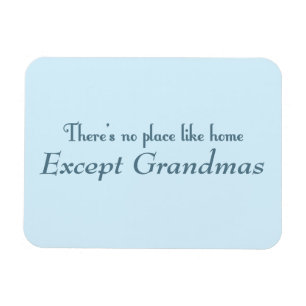 Es gibt keinen Ort wie Zuhause Magnet