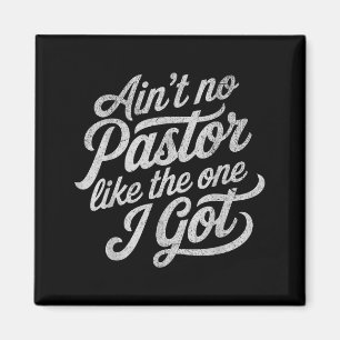 Es gibt keinen Pastor wie den, den ich habe Lustig Magnet
