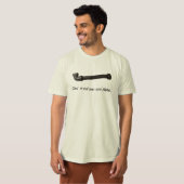 Es gibt keinen Pipe T-Shirt (Vorne ganz)