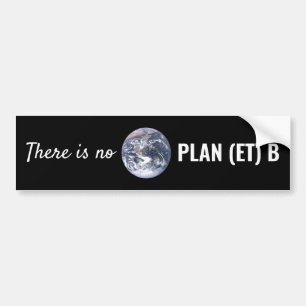 Es gibt keinen Plan (et) B, Klimawandel Autoaufkleber