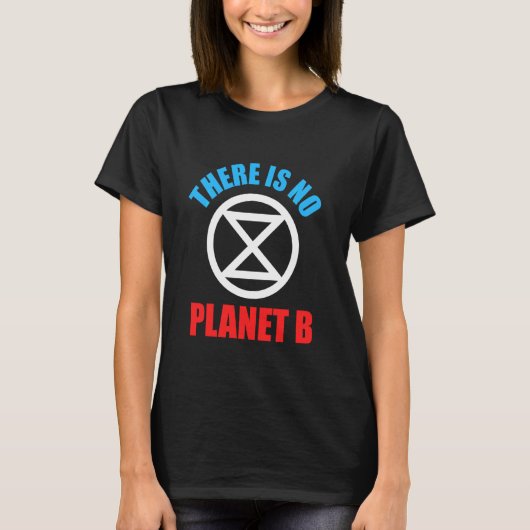 Es gibt keinen Planet-B-Klimaschutz-Klimaschutz-Ch T-Shirt (Vorderseite)