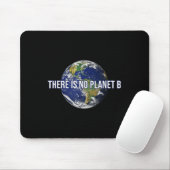 Es gibt keinen Planet-B-Klimaschutz Mousepad (Mit Mouse)