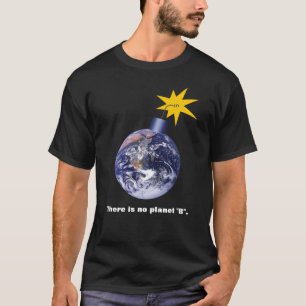 Es gibt keinen Planeten B - Anti-Trump-Klimawandel T-Shirt