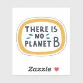 Es gibt keinen Planeten B Aufkleber (Blatt)