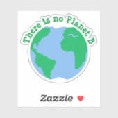 Es gibt keinen Planeten B Aufkleber (Blatt)