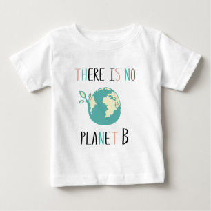 Es gibt keinen Planeten B Baby T-shirt