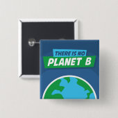 Es gibt keinen Planeten B Button (Vorne & Hinten)