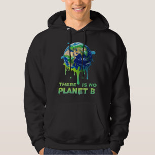 Es gibt keinen Planeten B - das Erdklima Gerettet Hoodie