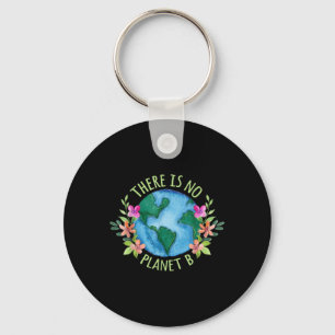 Es gibt keinen Planeten B, der die Liebe der Mutte Schlüsselanhänger