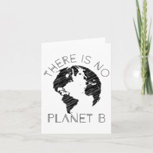 Es gibt keinen Planeten B der Welt gegen die globa Karte