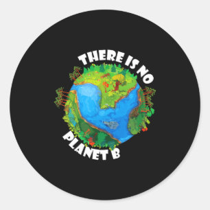 Es gibt keinen Planeten B - Earth Day Klimawandel Runder Aufkleber