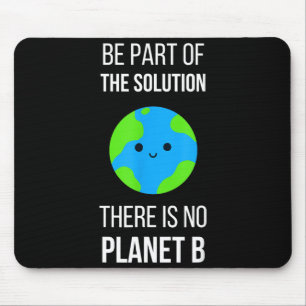 Es gibt keinen Planeten B Globale Erwärmung Earth  Mousepad