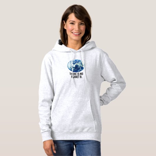 Es gibt keinen Planeten B Hoodie (Vorne ganz)