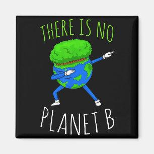 Es gibt keinen Planeten B Lustiger Earth Day 2022  Magnet
