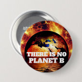 "Es gibt keinen Planeten B" mit der Brennenden Erd Button (Vorne & Hinten)