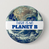 "Es gibt keinen Planeten B mit der Erde Button (Vorderseite)