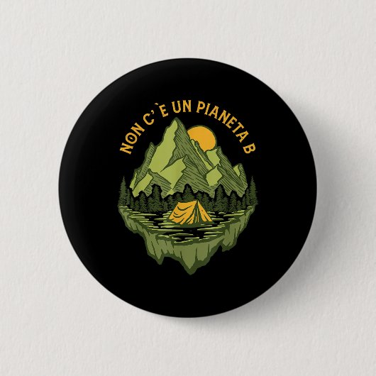 Es gibt keinen Planeten-B-Mütter-Umwelt Button (Vorderseite)