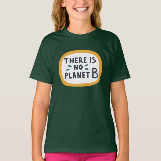 Es gibt keinen Planeten B T-Shirt (Vorderseite)