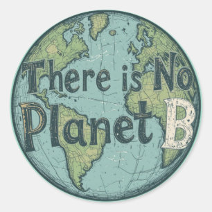 Es gibt keinen Planeten B - Tag der Erde Klimabewu Runder Aufkleber