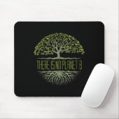 Es gibt keinen Planeten-B-Tag Mousepad (Mit Mouse)