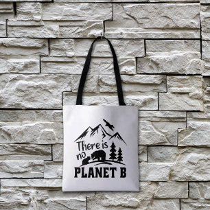 Es gibt keinen Planeten B Tasche
