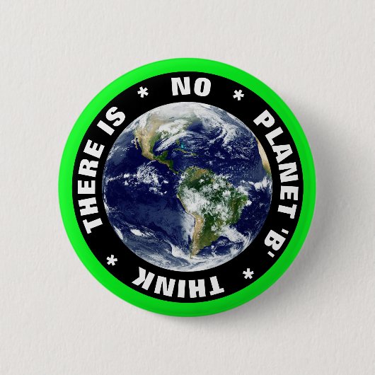 Es gibt keinen Planeten-B-"THINK"-Rebellion zum Au Button (Vorderseite)