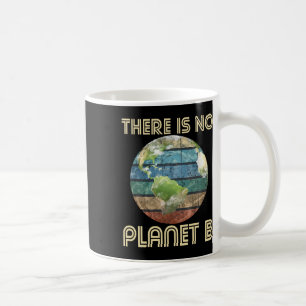 Es gibt keinen Planeten B - Umweltschutz Kaffeetasse