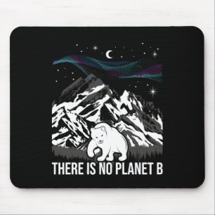 Es gibt keinen Planeten B - Umweltschutz Mousepad