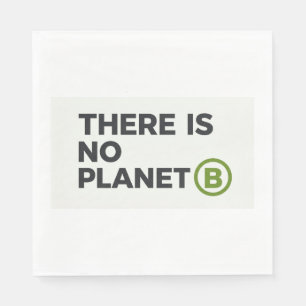 Es gibt keinen Planeten B Umweltschützer  Serviette