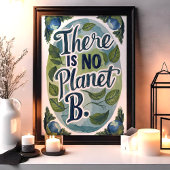 Es gibt keinen Planeten-B-Umweltwall-Art Poster