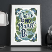 Es gibt keinen Planeten-B-Umweltwall-Art Poster