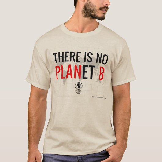 Es gibt keinen Planeten B (Version 1) T-Shirt (Vorderseite)