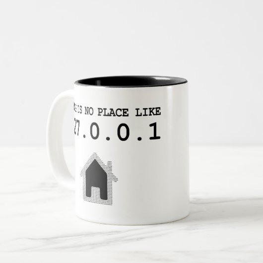 Es gibt keinen Platz wie lokales Wirt Zweifarbige Tasse (Vorderseite Links)