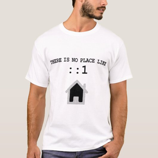 Es gibt keinen Platz wie Zuhause:: 1 lokales Wirt T-Shirt (Vorderseite)